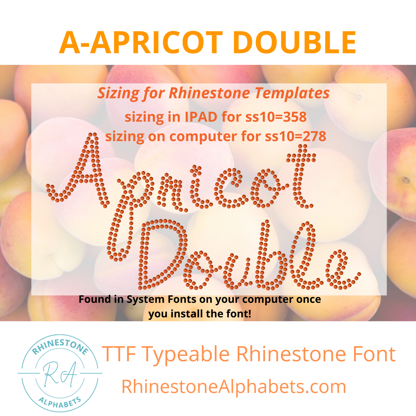 A-Apricot Double: Cricut Sized TTF/OTF Rhinestone Font