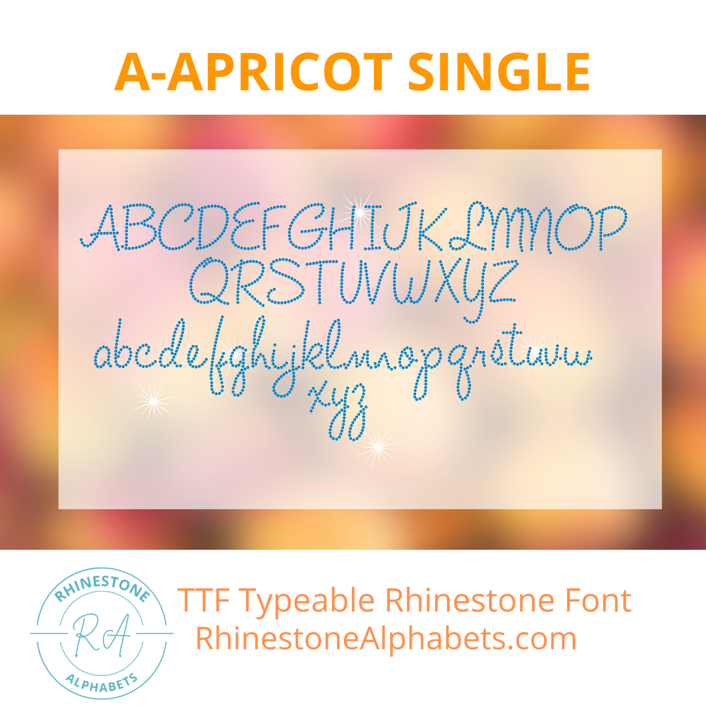 A-Apricot Single: Cricut Sized TTF/OTF Rhinestone Font