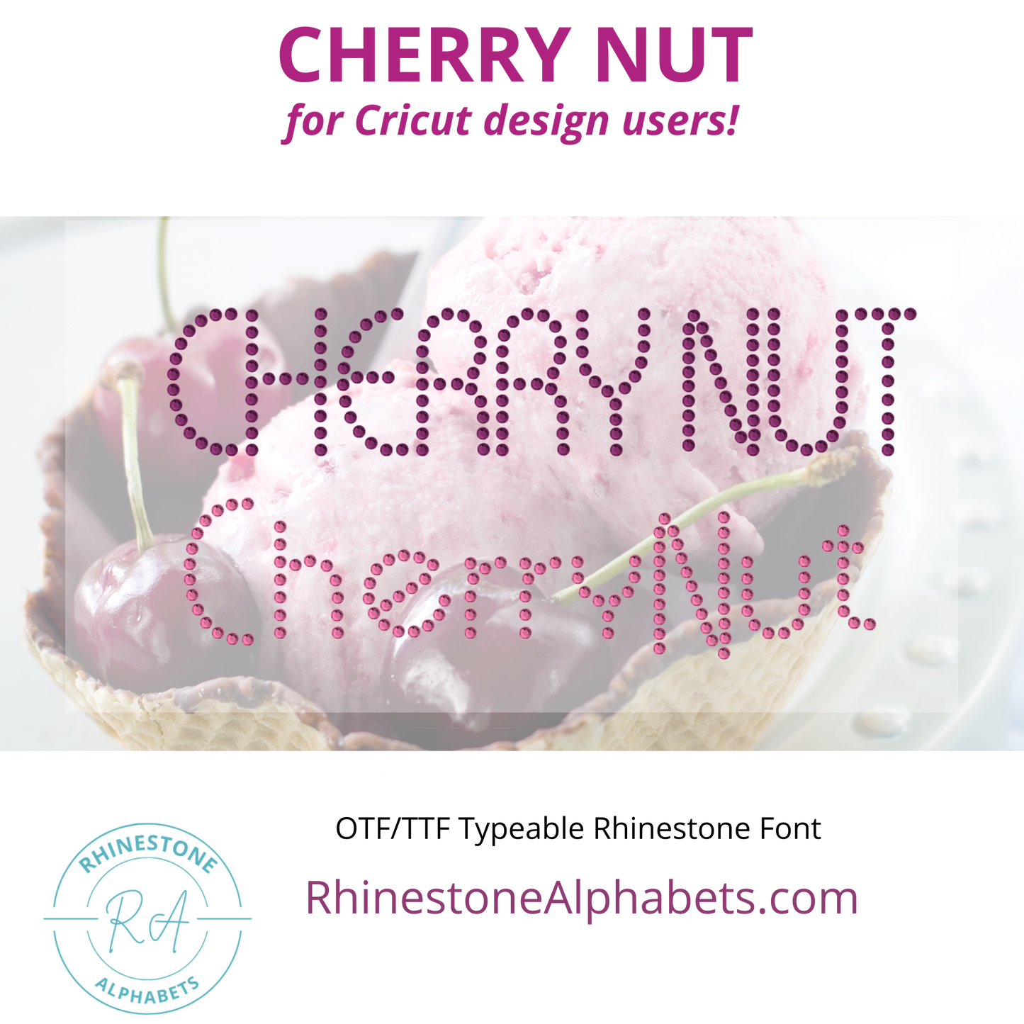 A-Cherry Nut: Cricut Sized TTF/OTF Rhinestone Font