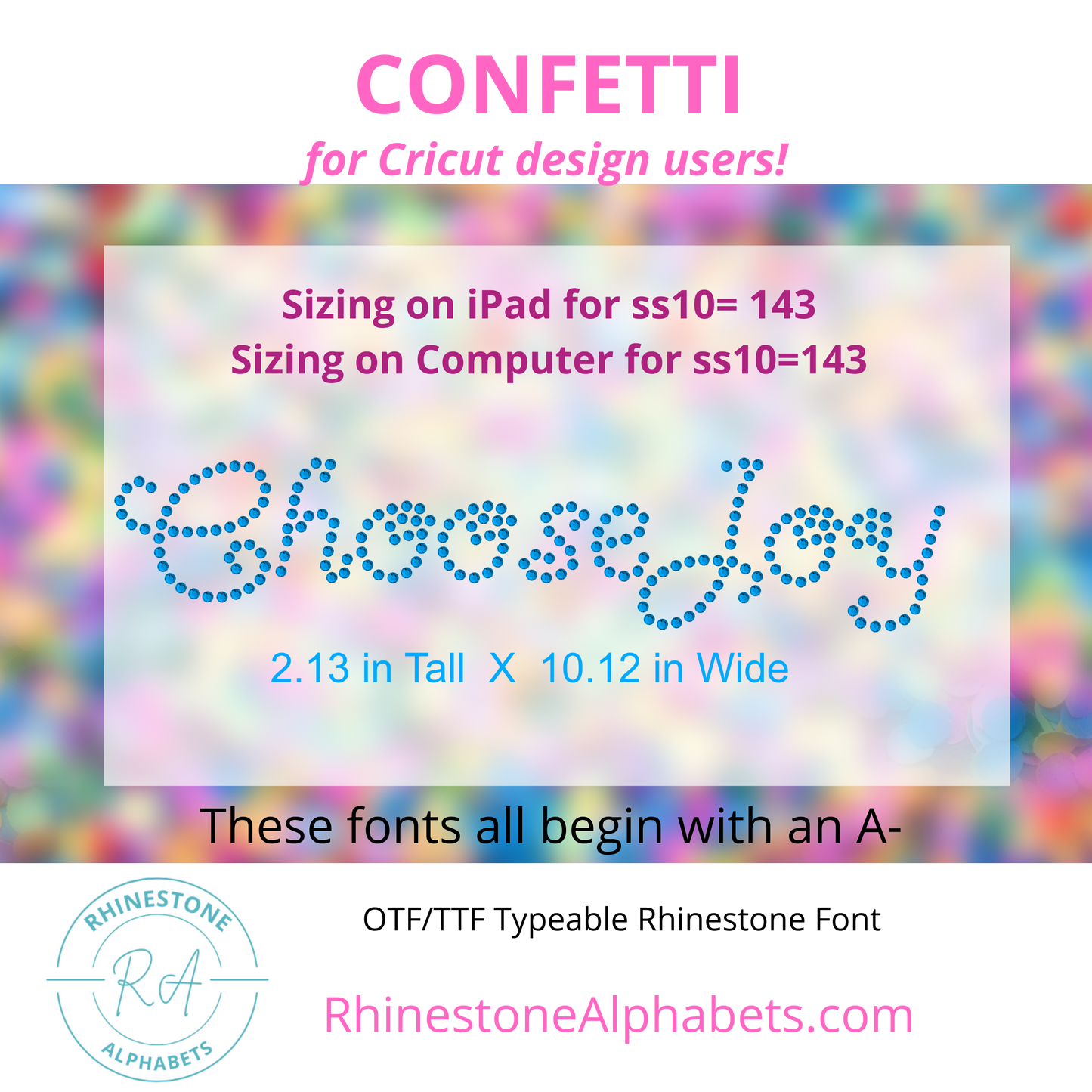 A-Confetti : Cricut Sized TTF/OTF Rhinestone Font