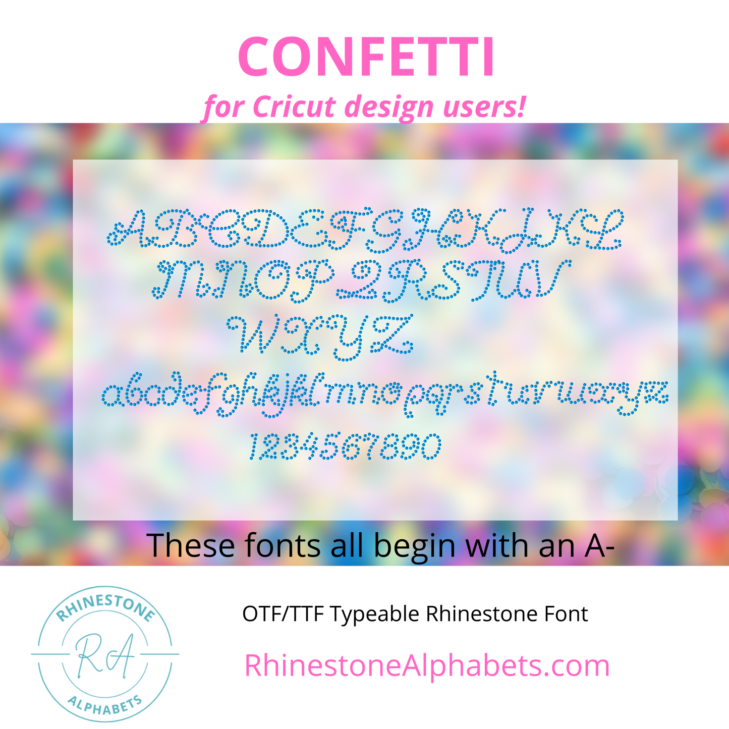 A-Confetti : Cricut Sized TTF/OTF Rhinestone Font