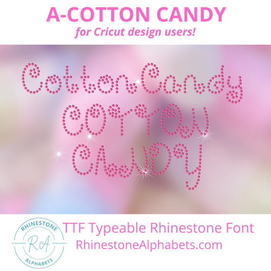 A-CottonCandy: Cricut Sized TTF/OTF Rhinestone Font
