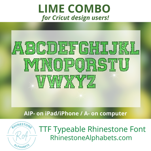 A-LimeCombo: Cricut Sized TTF/OTF Typeable Rhinestone Fonts