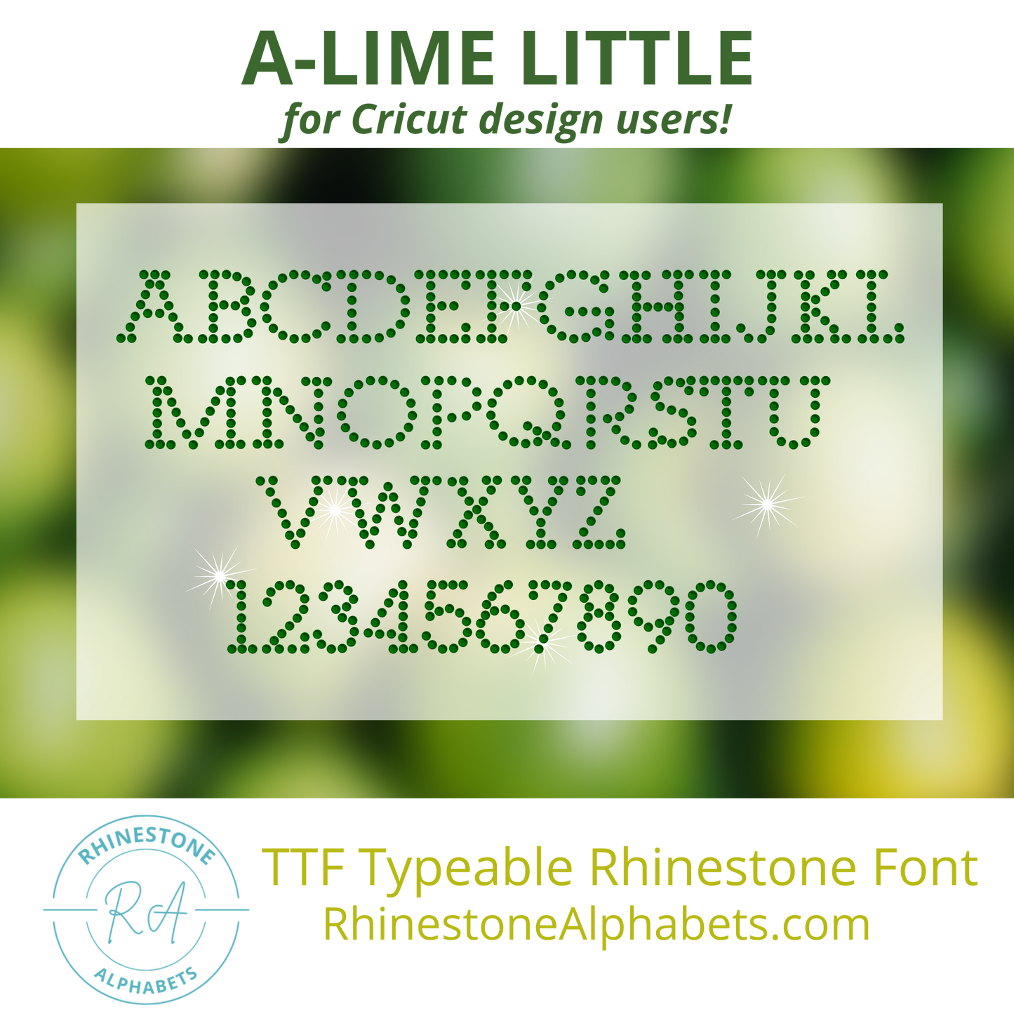 A-LimeLittle : Cricut Sized TTF/OTF Rhinestone Font