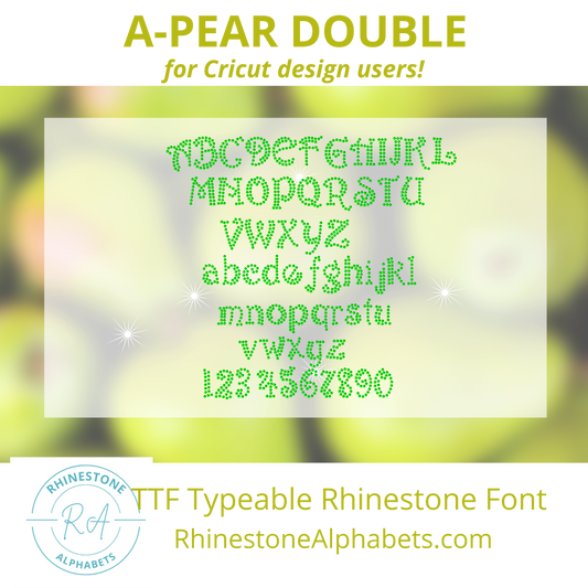 A-PearDouble : Cricut Sized TTF/OTF Rhinestone Font