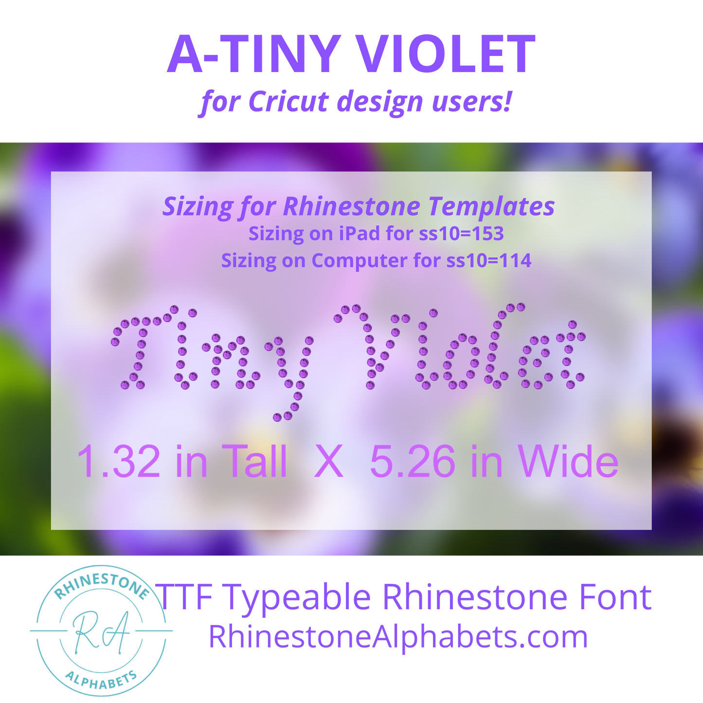 A- Tiny Violet   Cricut Sized TTF/OTF Rhinestone Font