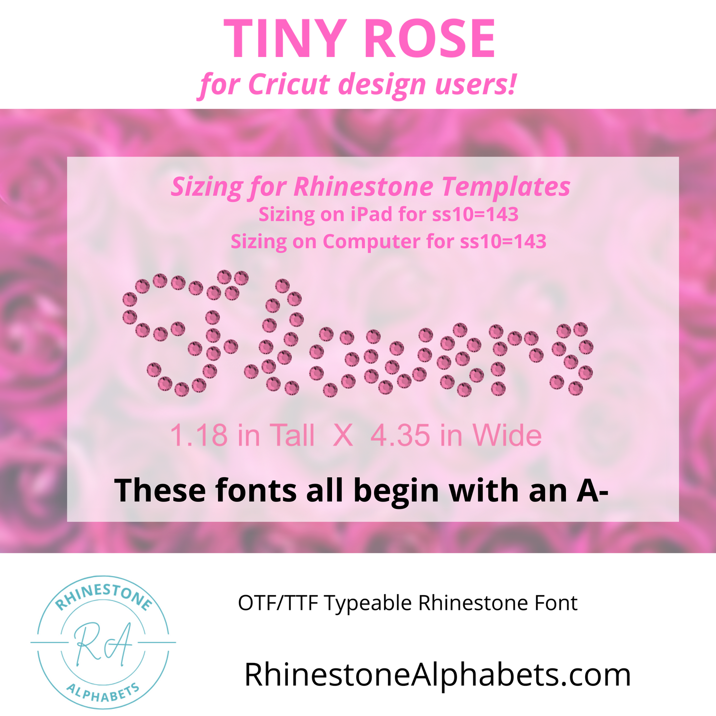 A-Tiny Rose Cricut Sized TTF/OTF Rhinestone Font