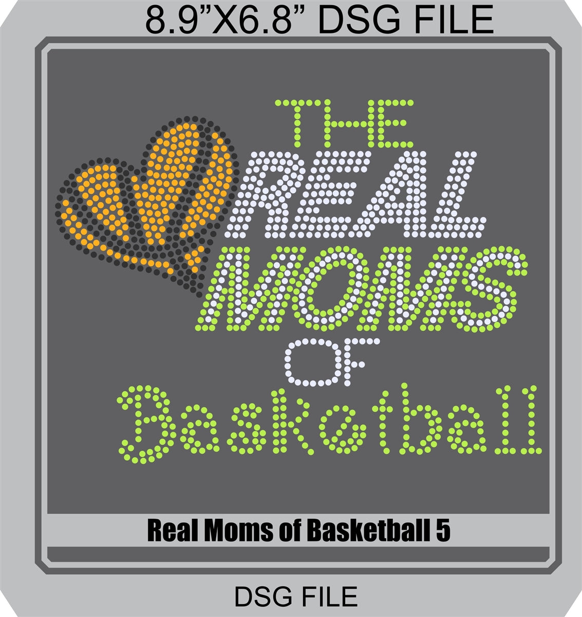 Real Moms of Baskeball DSG Files! ,TTF Rhinestone Fonts & Rhinestone Designs