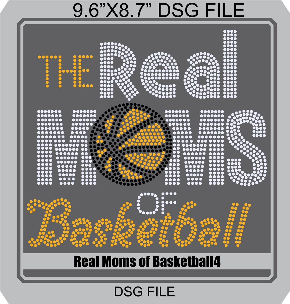 Real Moms of Baskeball DSG Files! ,TTF Rhinestone Fonts & Rhinestone Designs