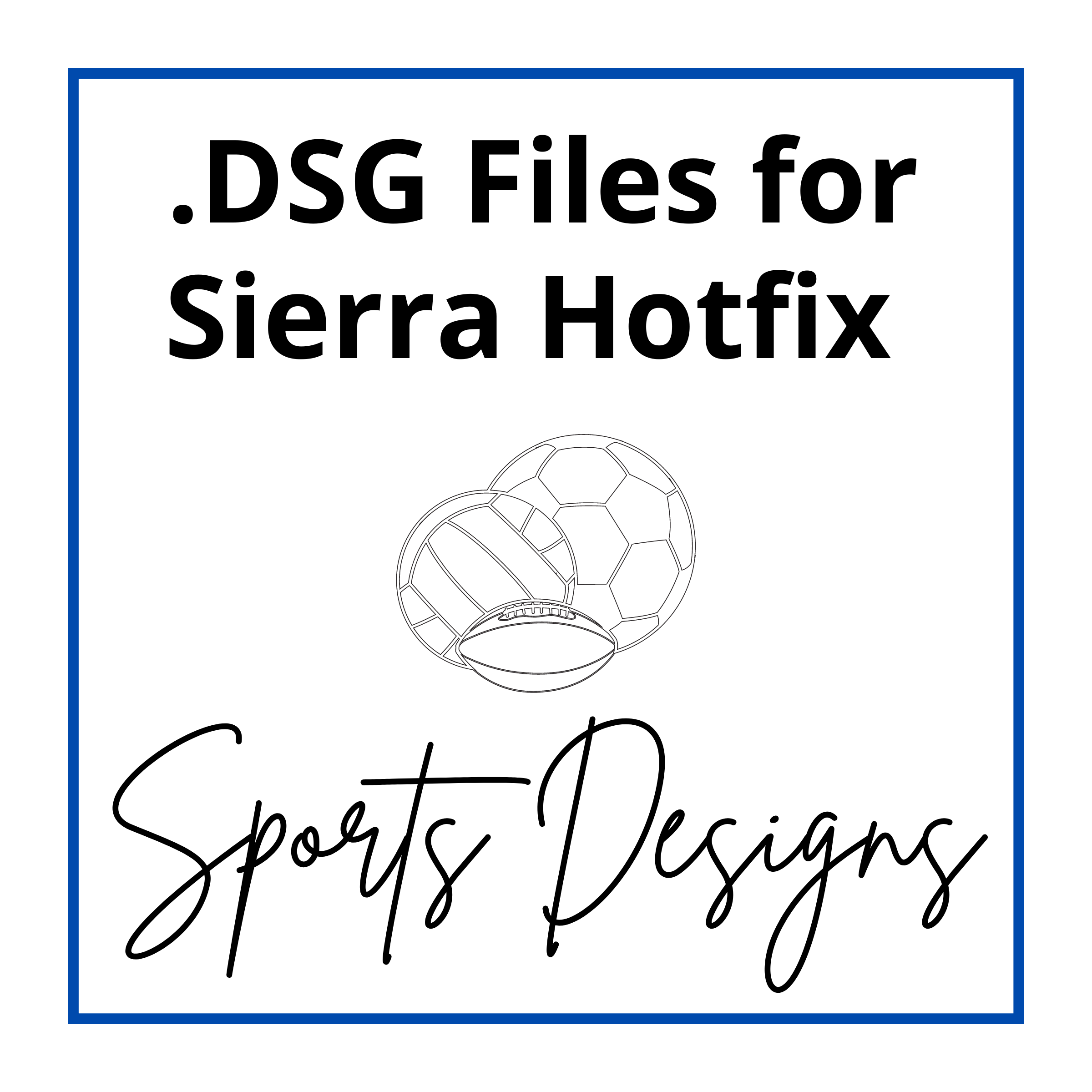 Designs in DSG -Hot Fix Sierra Sports Designs – RhinestoneAlphabets