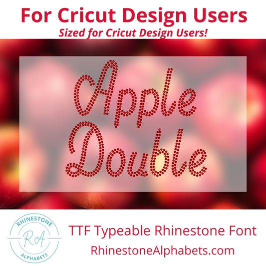 A-Apple Double:  Cricut Sized TTF/OTF Font