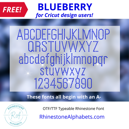 A-Blueberry Font:   Cricut Sized ttf/otf  This is a free font for you to try