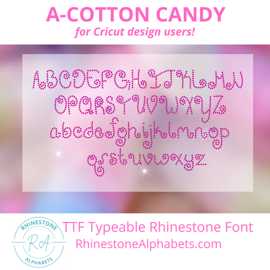 A-CottonCandy:   Cricut Sized TTF/OTF Rhinestone Font
