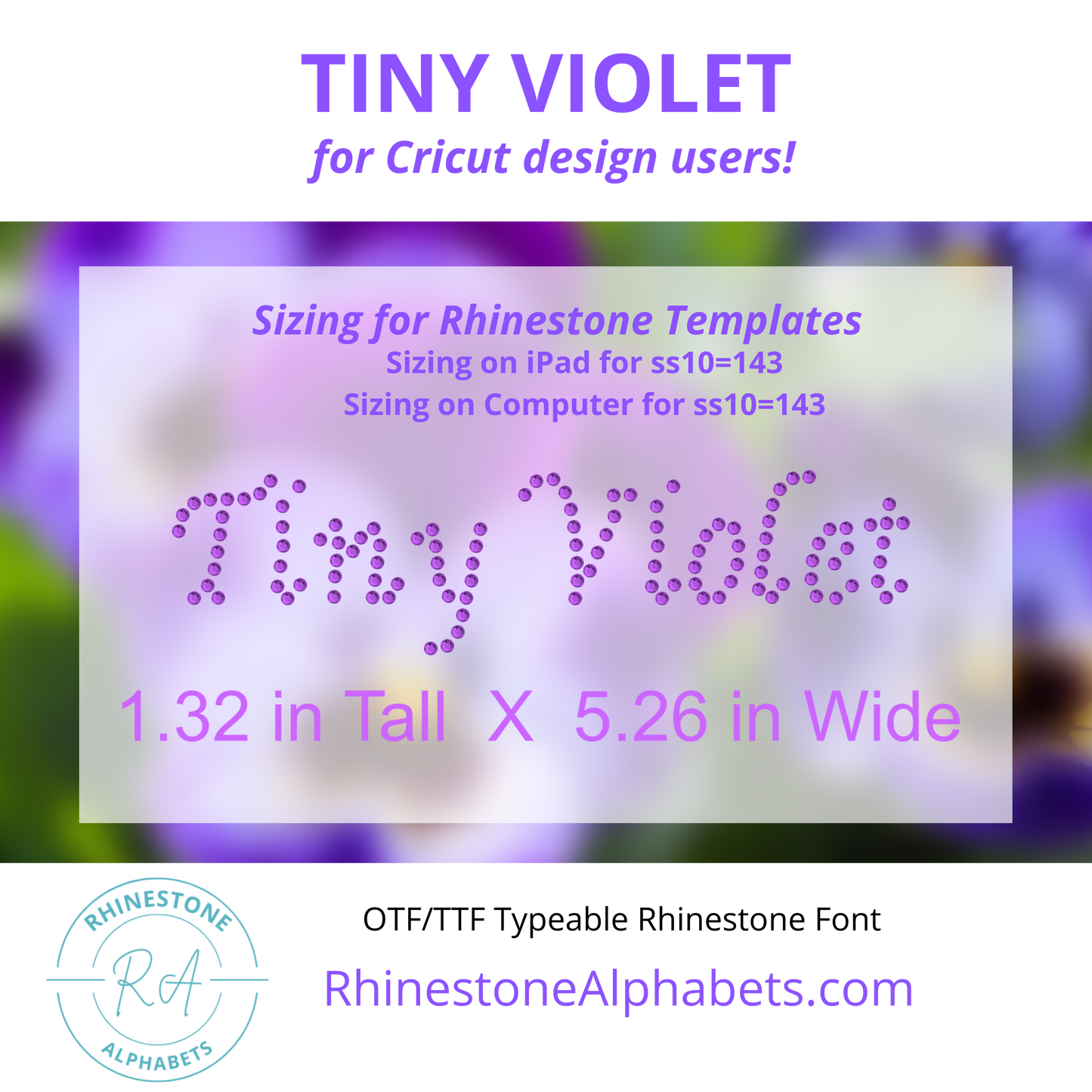 A- Tiny Violet   Cricut Sized TTF/OTF Rhinestone Font