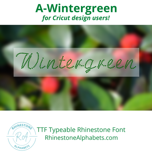 A-Wintergreen   Cricut Sized OTF/TTF  Font