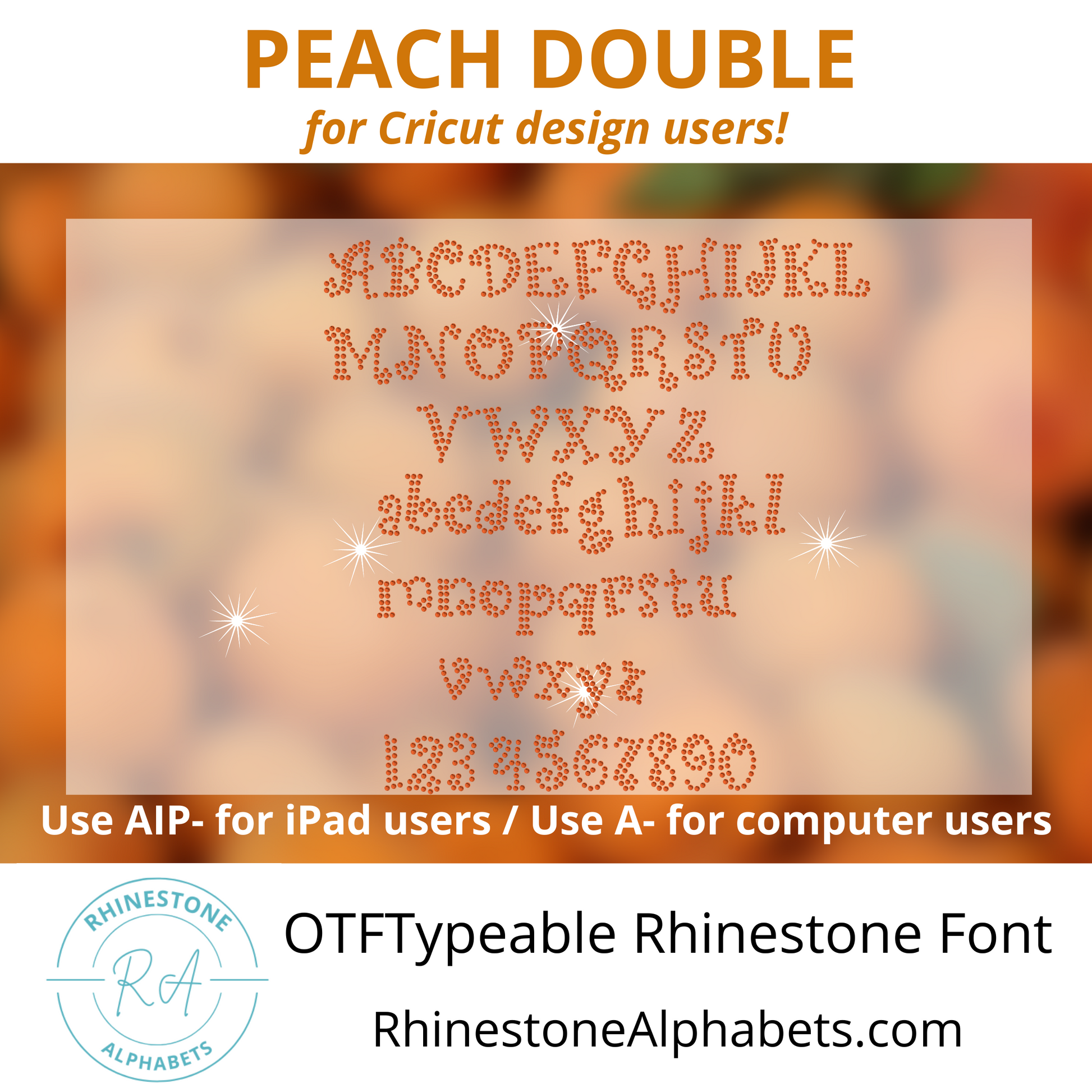 PeachDouble:    Cricut Sized OTF Font - RhinestoneAlphabets