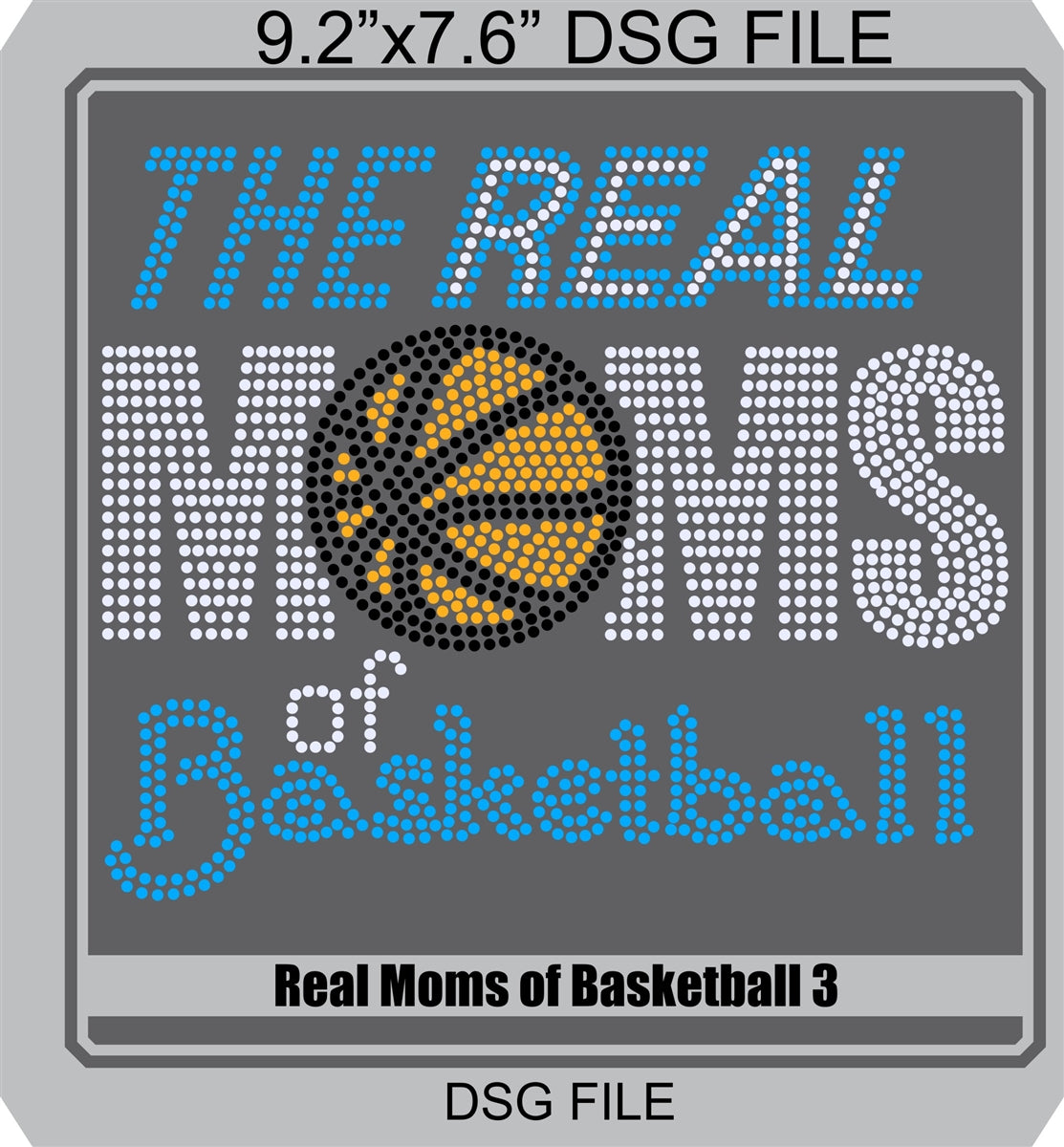 Real Moms of Baskeball DSG Files! ,TTF Rhinestone Fonts & Rhinestone Designs